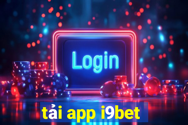 tải app i9bet