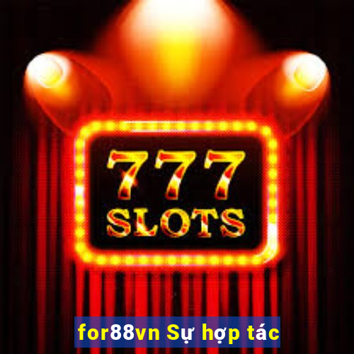 for88vn Sự hợp tác