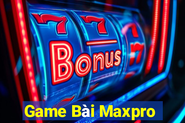 Game Bài Maxpro