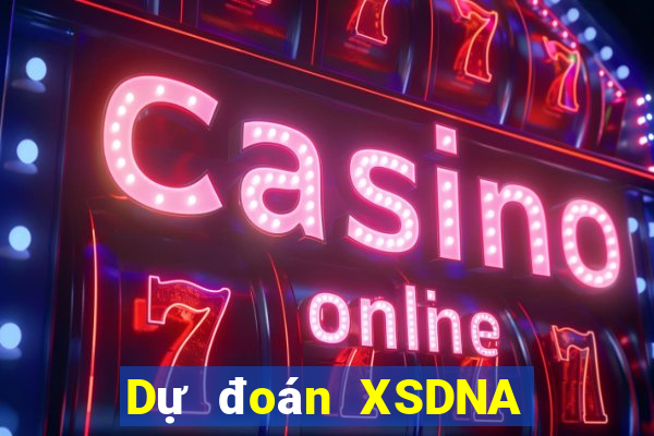 Dự đoán XSDNA Thứ 4