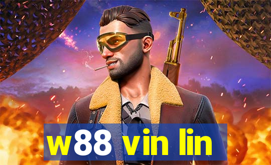 w88 vin lin