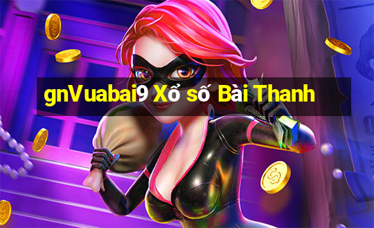 gnVuabai9 Xổ số Bài Thanh