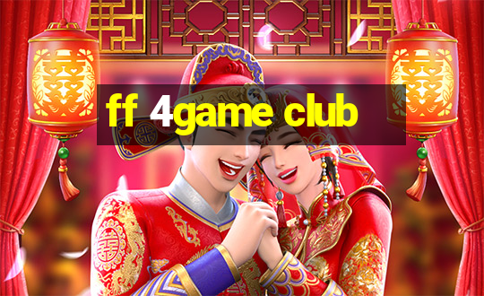 ff 4game club