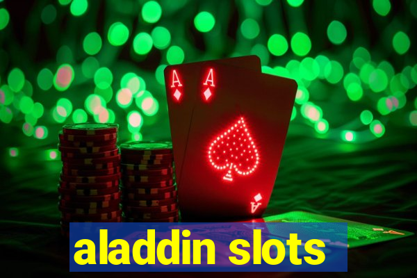 aladdin slots