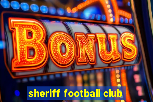 sheriff football club