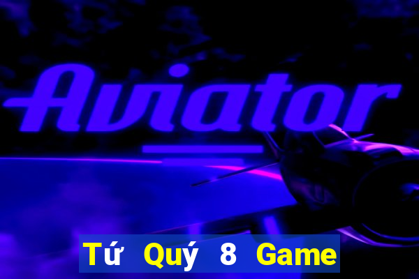 Tứ Quý 8 Game Bài Rio