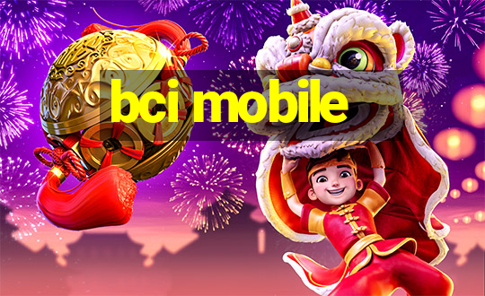 bci mobile