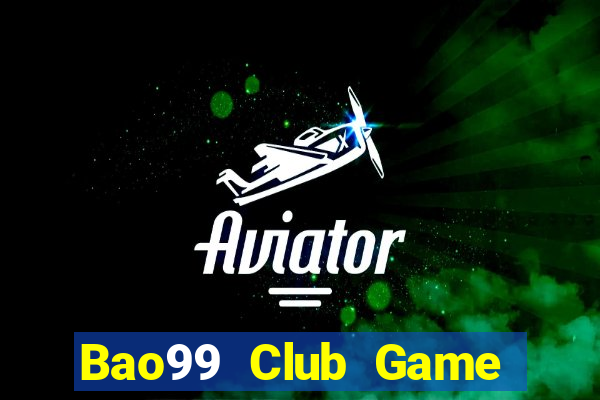 Bao99 Club Game Bài Poker Đổi Thưởng