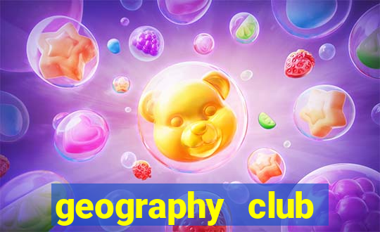 geography club nghĩa là gì