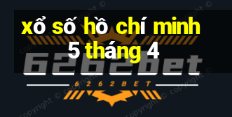 xổ số hồ chí minh 5 tháng 4