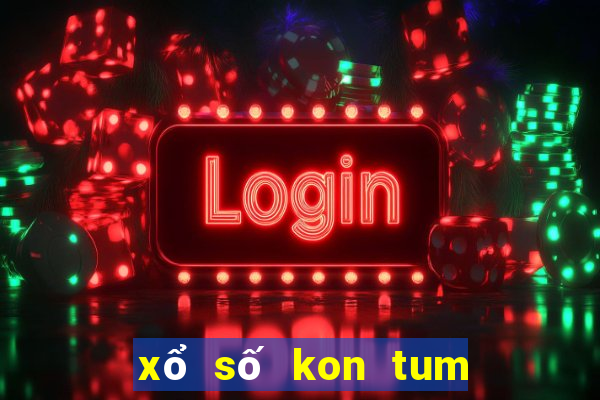 xổ số kon tum xổ số kon tum