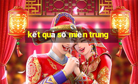 kết quả số miền trung