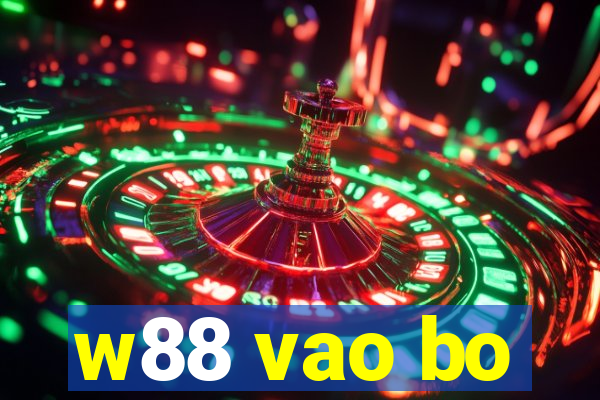 w88 vao bo