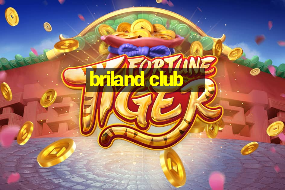 briland club