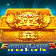 soi cau 3s can tho