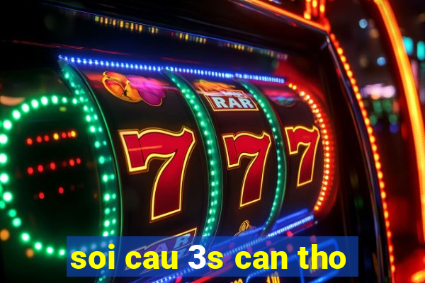 soi cau 3s can tho