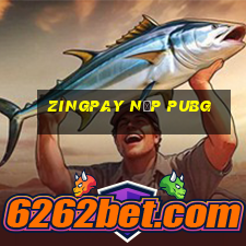 zingpay nạp pubg