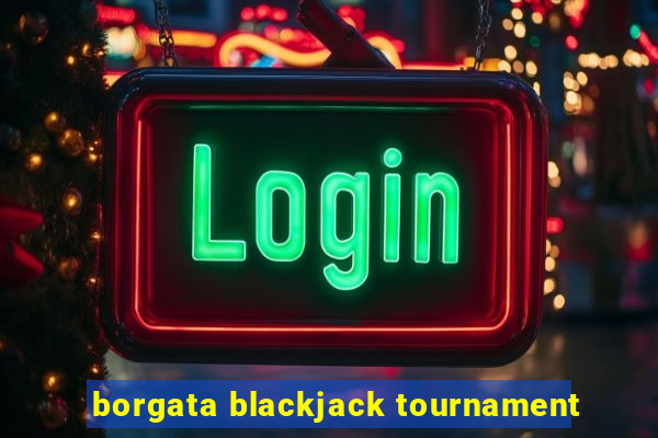 borgata blackjack tournament