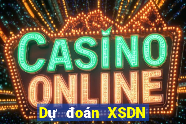 Dự đoán XSDN ngày 10