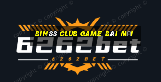 Bin88 Club Game Bài Mới