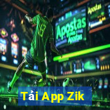 Tải App Zik