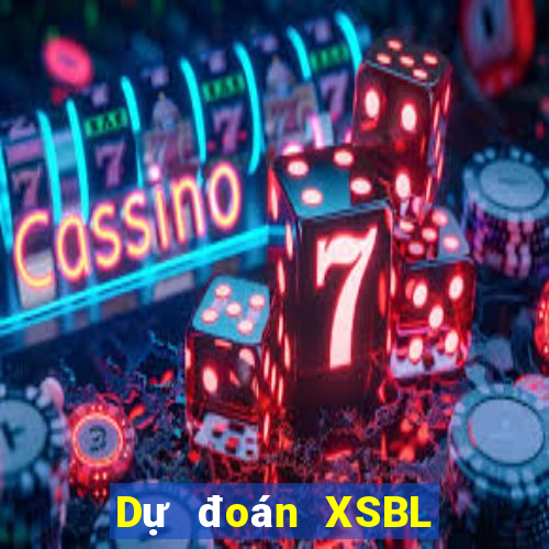 Dự đoán XSBL Thứ 3