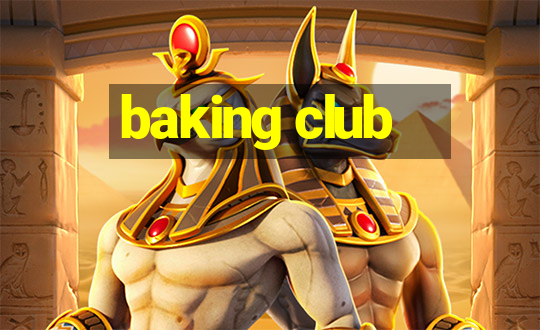 baking club