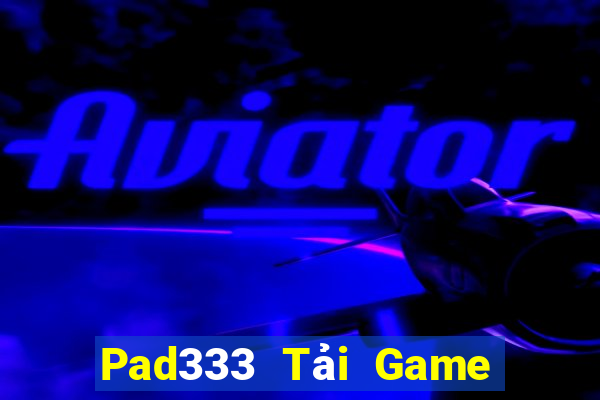 Pad333 Tải Game Bài B52