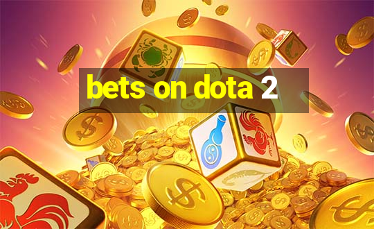 bets on dota 2