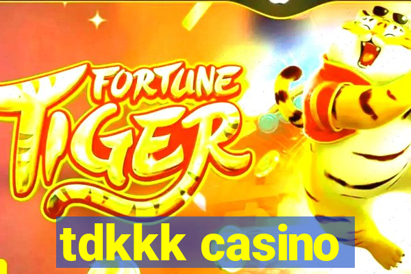 tdkkk casino