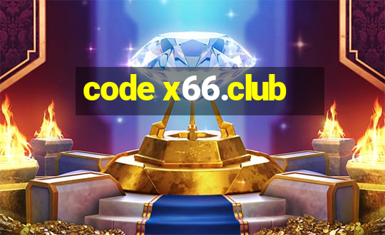 code x66.club