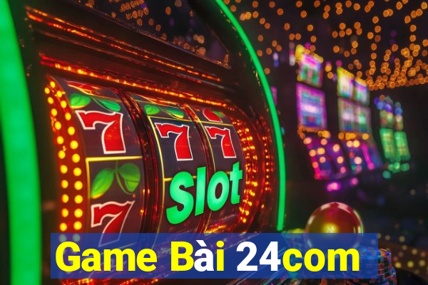 Game Bài 24com