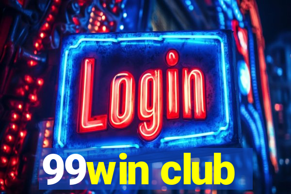 99win club