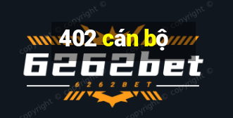 402 cán bộ