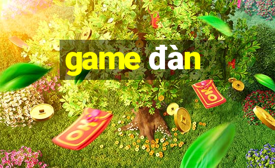 game đàn