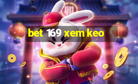 bet 169 xem keo