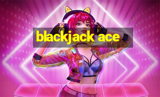 blackjack ace