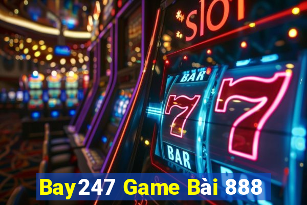 Bay247 Game Bài 888