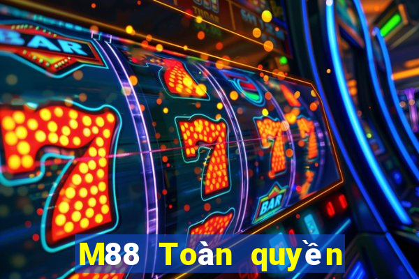 M88 Toàn quyền lớn Android