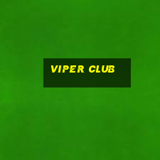 viper club