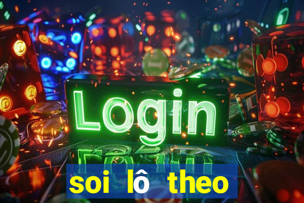 soi lô theo giải đặc biệt