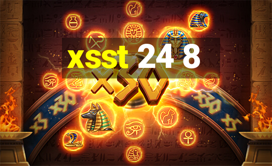 xsst 24 8