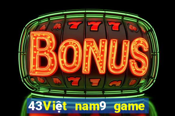 43Việt nam9 game bài Tướng