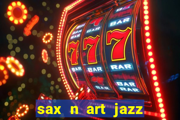 sax n art jazz club menu