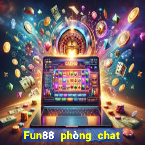 Fun88 phòng chat khí cầu