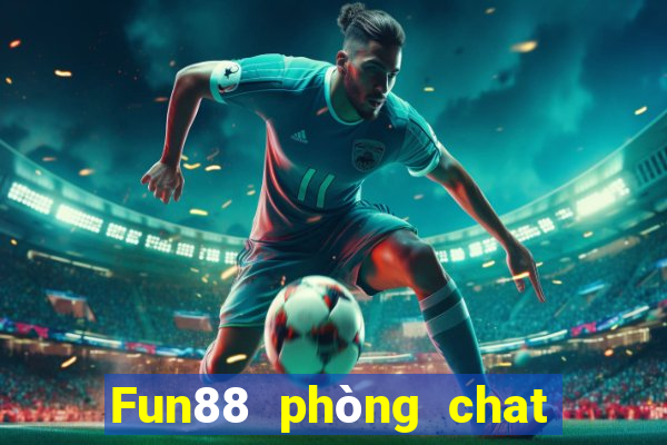 Fun88 phòng chat khí cầu