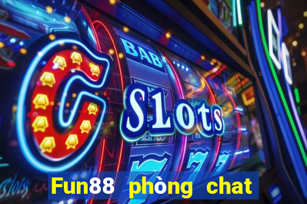 Fun88 phòng chat khí cầu