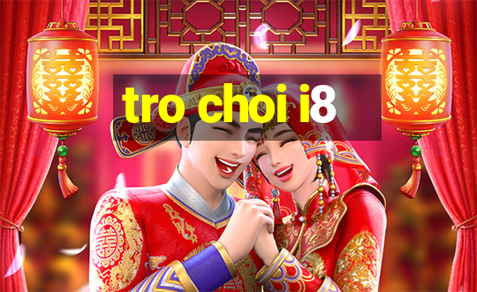 tro choi i8