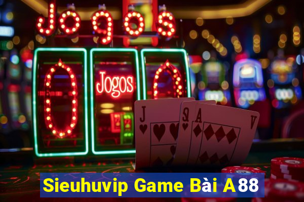 Sieuhuvip Game Bài A88