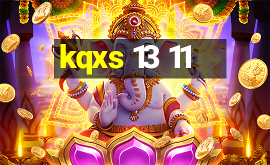 kqxs 13 11